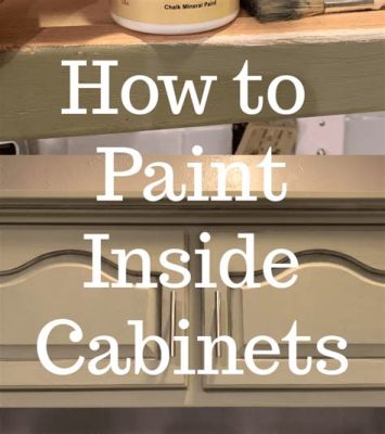 Do You Paint the Inside of Cabinets, or Do You Let the Dust Settle Like Forgotten Memories?