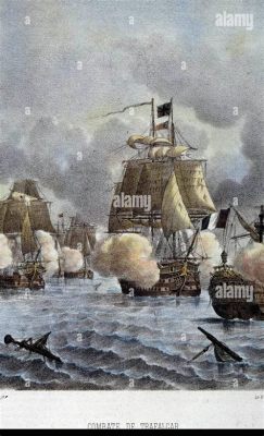 La Batalla de Trafalgar: Un Triunfo Naval que Cambió el Curso de la Historia